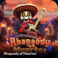 Rhapsody of Muertos